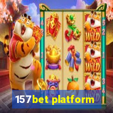 157bet platform